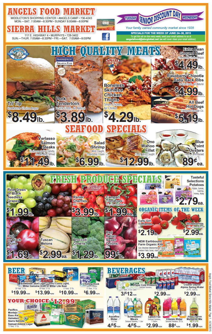 Shop Local! Sierra Hills, Angels Food & Sierra Hills Natural Food Markets. Weekly Specials Through June 30.  Summer Time Fresh Produce!