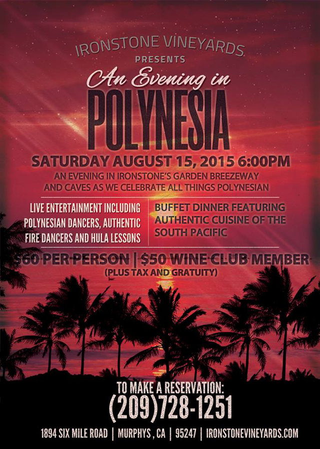 Enter to Win Two Tickets to An Evening in Polynesia at Ironstone Vineyards!