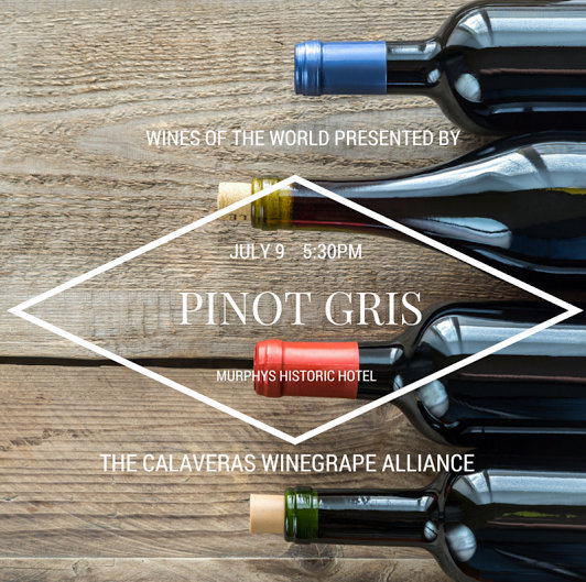 Wines of the World, July 9th at the Historic Murphys Hotel, 5:30pm