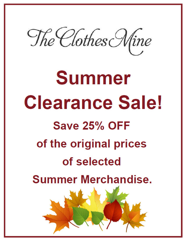 Summer Clearance Sale at The Clothes Mine in Angels Camp! Going on now thru Labor Day !!