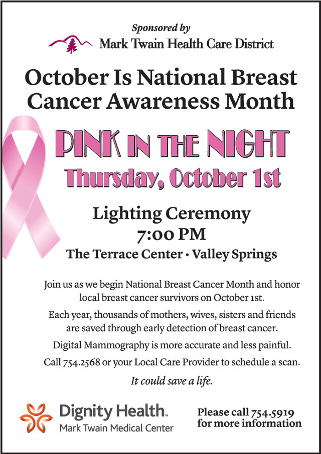 Mark Twain Medical Center is Once Again Promoting Pink in the Night in Honor of National Breast Cancer Awareness Month.
