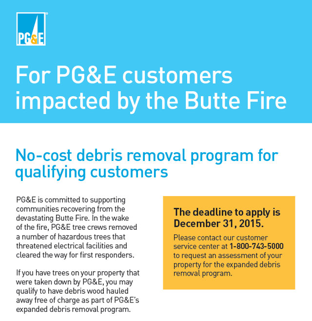 Debris Removal Program For PG&E Customers Impacted By The Butte Fire: