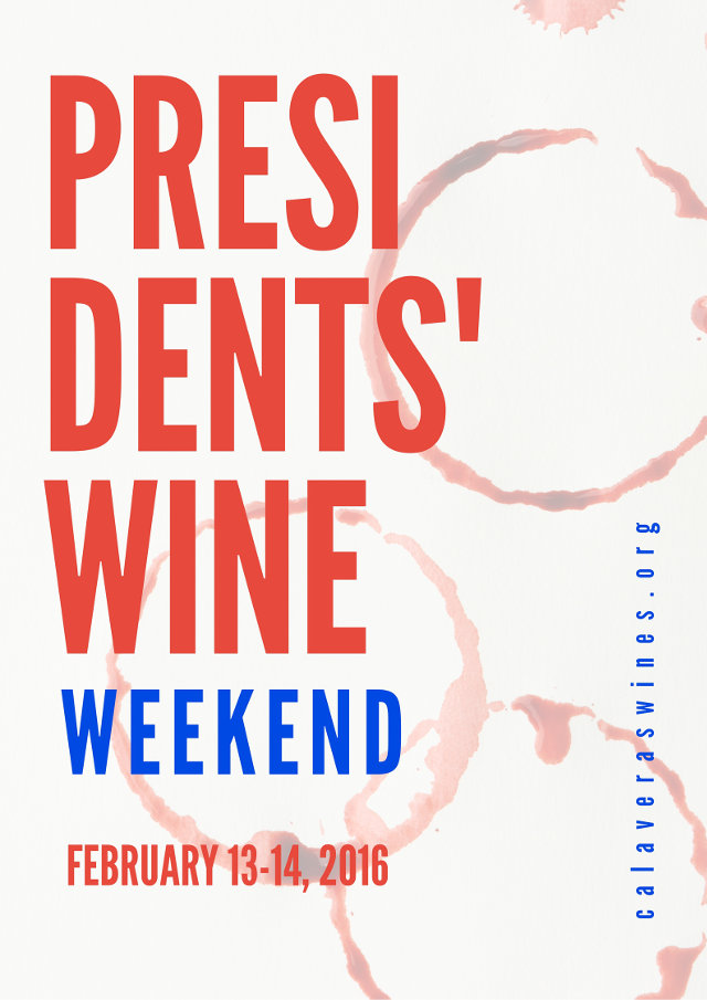 Get Ready For The Calaveras Winegrape Alliance’s President’s Wine Weekend!  February 13-14, 2016