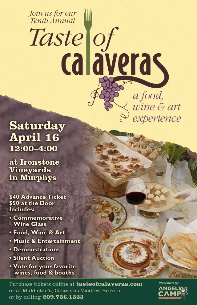 It’s Not Too Late To Purchase Tickets For Taste Of Calaveras 2016