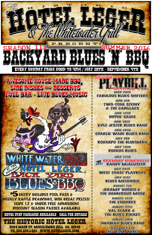 Historic Hotel Leger’s Third Season Of “Backyard Blues ‘n’ BBQ” Is Going On Now!