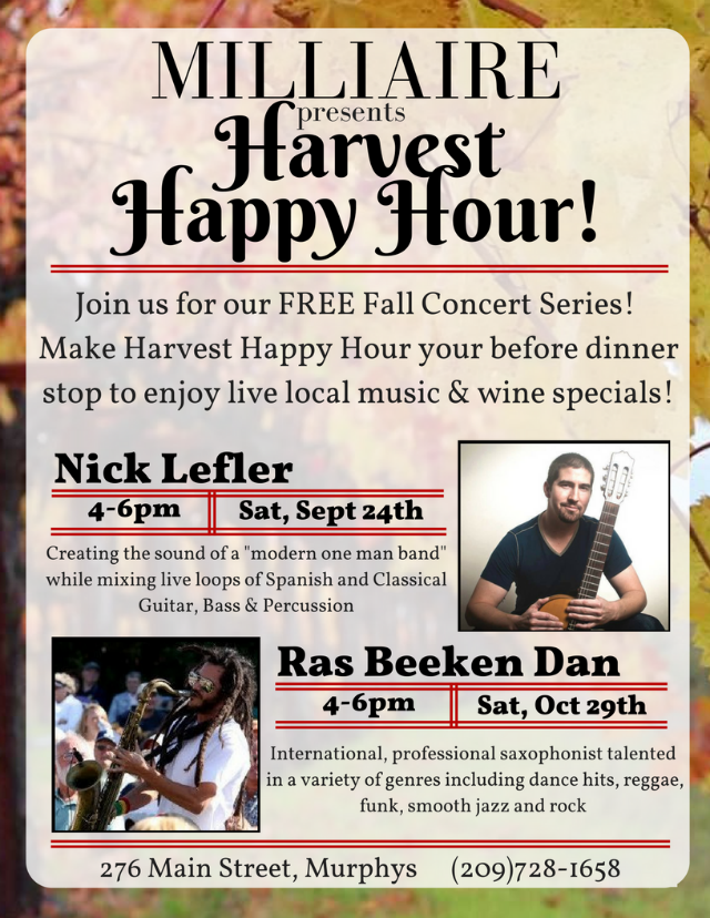 Enjoy Harvest Happy Hour At Milliaire Winery This Weekend