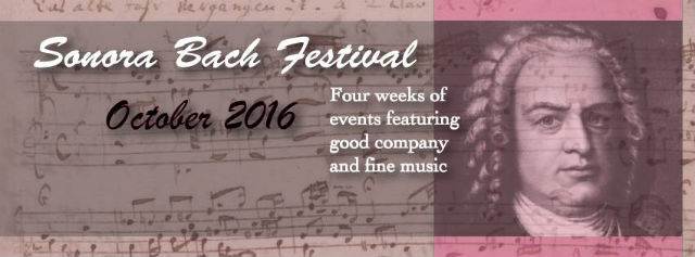 Enjoy The 2016 Sonora Bach Festival Throughout All Of October