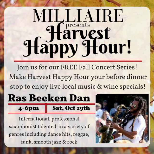 Harvest Happy Hour At Milliaire Winery
