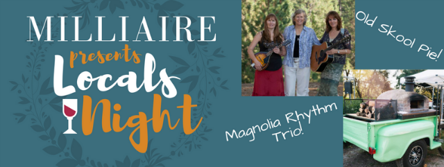 Hey Neighbors and Friends! Don’t Miss Milliaire’s Last Locals’ Night Of The Year!