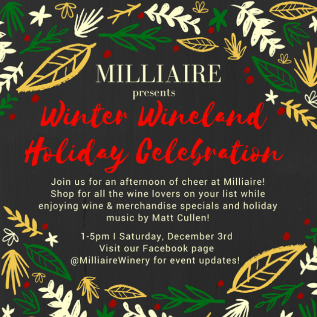 MIlliaire Presents A “Winter Wineland Holiday Celebration.”