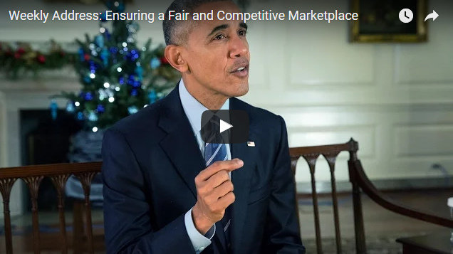 The President’s Weekly Address: Ensuring a Fair and Competitive Marketplace
