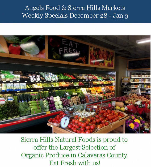 Angels Food & Sierra Hills Markets Weekly Specials December 28 – Jan 3