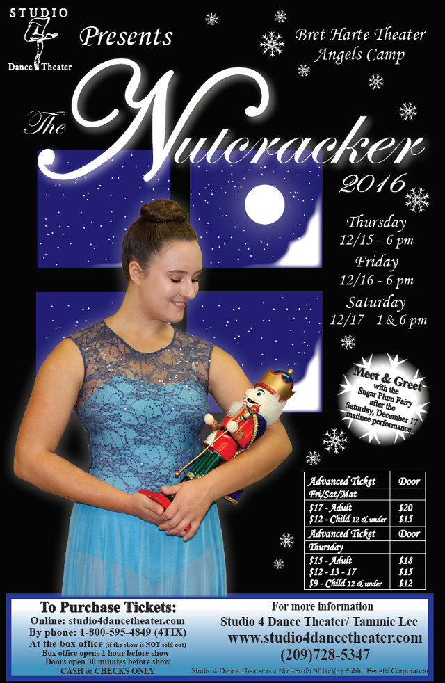 Studio 4 Dance Theater’s “The Nutcracker,” December 15-17 in Angels Camp!  It Starts Tonight Don’t Miss It!