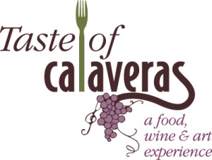 The Eleventh Annual Taste of Calaveras ~ Saturday, April 22nd