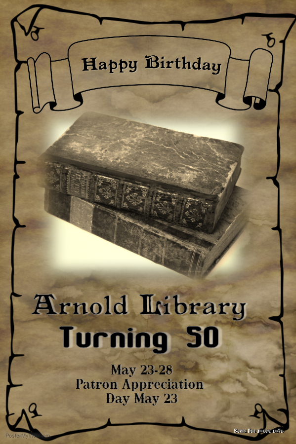 Arnold Library Celebrating 50 Years In May