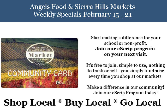 Angels Food & Sierra Hills Markets Weekly Ad Through February 21!  Shop Local * Buy Local * Go Local!