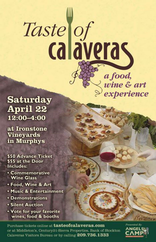 Get Your Tickets Now For The 11th Annual Taste of Calaveras At Ironstone On April 22nd!  It Showcases the Finest Wine, Culinary Treats & Art!