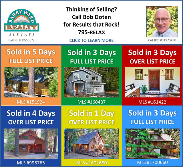 Thinking Of Selling? Call Bob Doten for Results That Rock!  209.795.RELAX