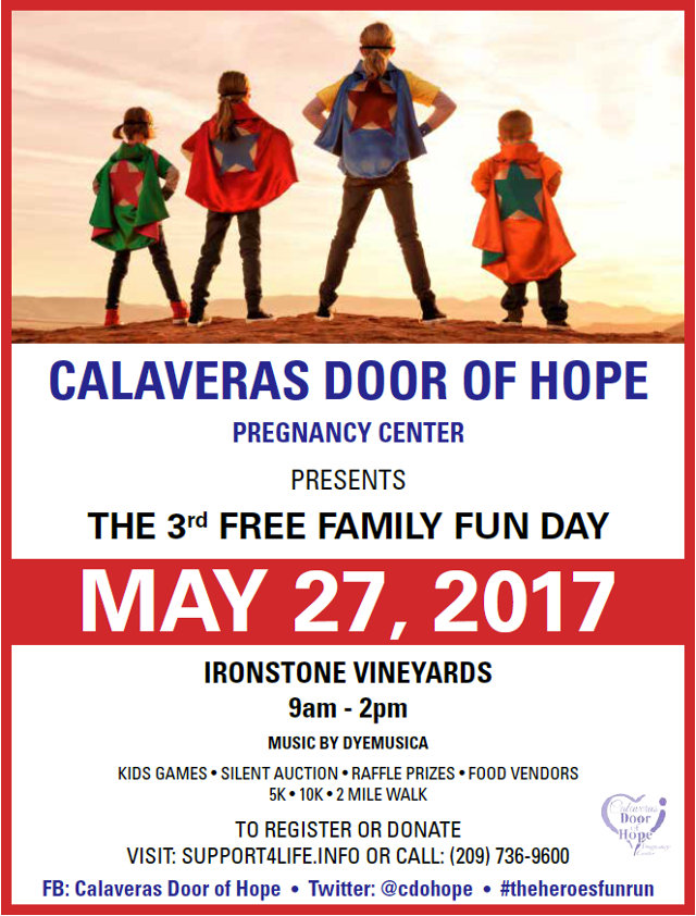 Calaveras Door of Hope Announces the 3rd Annual “Heroes Fun Run” and Family Fun Day May 27th, 2017 at Ironstone Vineyards