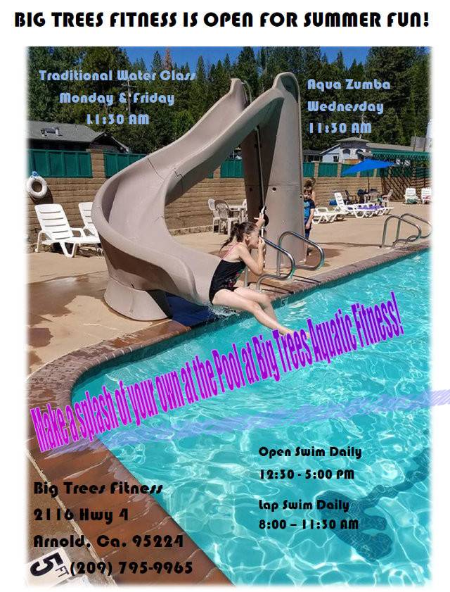 Big Trees Fitness Is Now Open For Summer Fun & Water Aerobics!  Pool Open On July 4th
