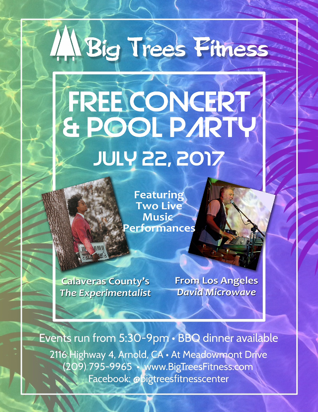 Free Concert & Pool Party At Big Trees Fitness on July 22nd
