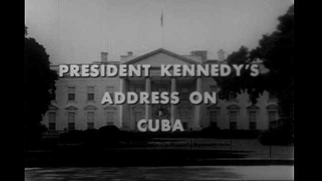 President John F. Kennedy’s Cuban Missile Crisis Speech in Text & Video