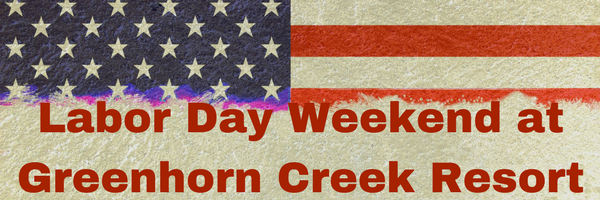 A Labor Day Weekend Full of Activities and Specials  Golf Specials at Greenhorn Creek