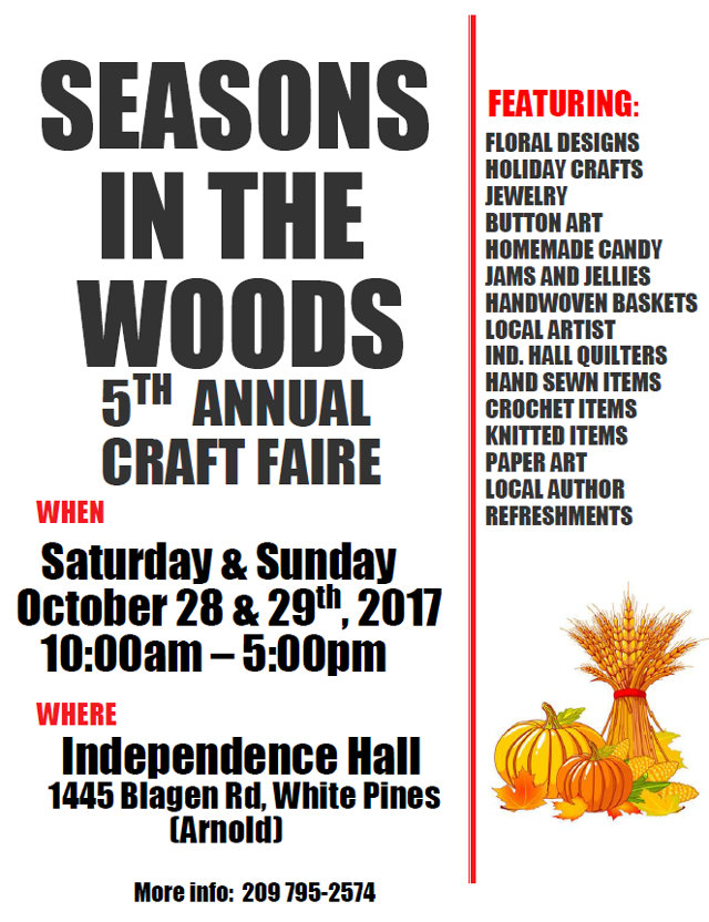 The 5th Annual Seasons in the Woods Craft Faire is Oct. 28th & 29th!