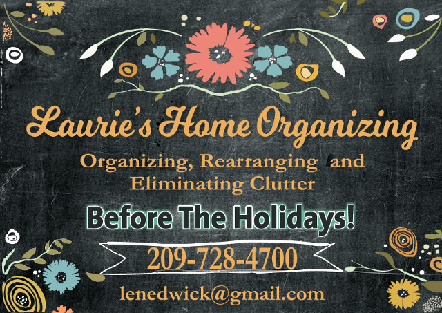 Get Your Home Organized for the Holidays With Laurie’s Home Organizing  209.728.4700