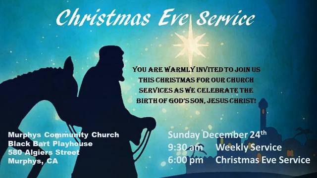 Christmas Eve Service At Murphys Community Church