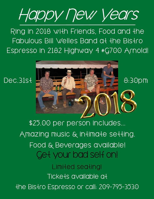 Ring In The New Year with The Fabulous Bill Welles Band…Limited, Intimate Seating so Get Your Tickets Early