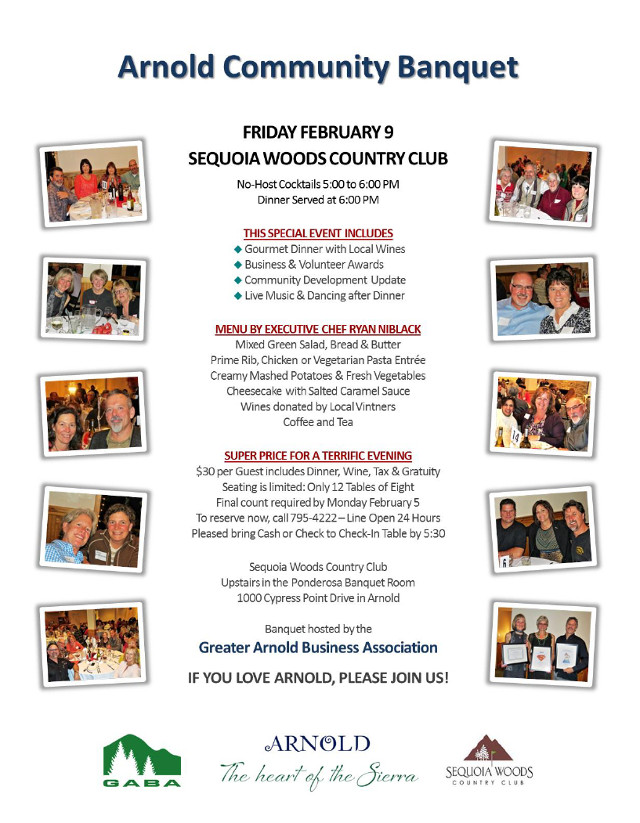 The Arnold Community Banquet is Friday February 9th at Sequoia Woods