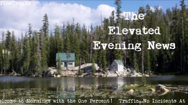 The Elevated Evening News™ Live Tonight at 10pm…Replay