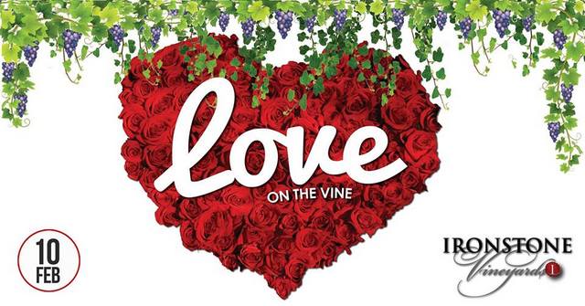 Love on the Vine at Ironstone Vineyards is January 10th