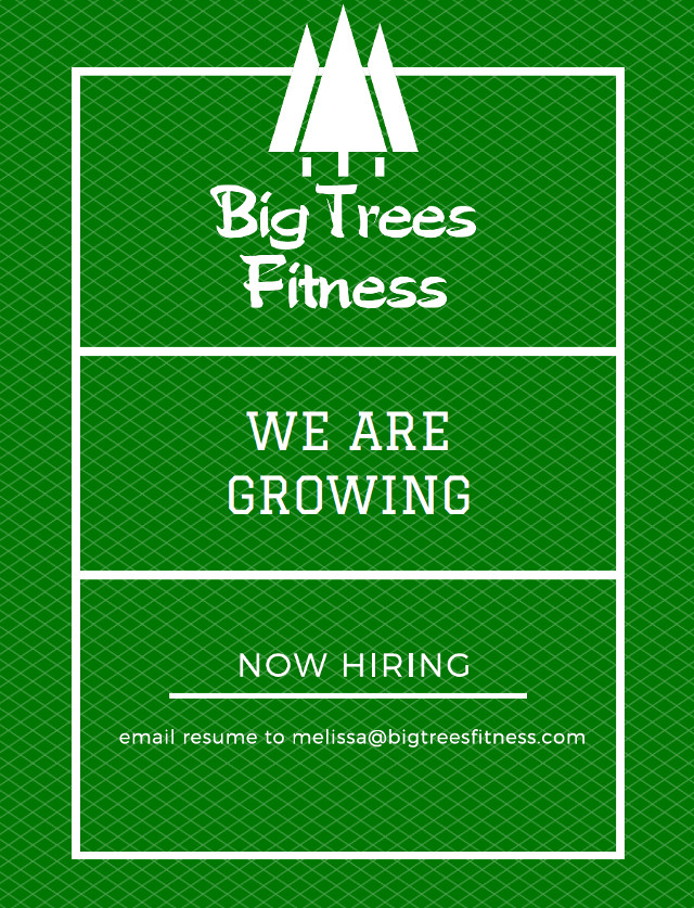 Big Trees Fitness is Growing & Hiring!