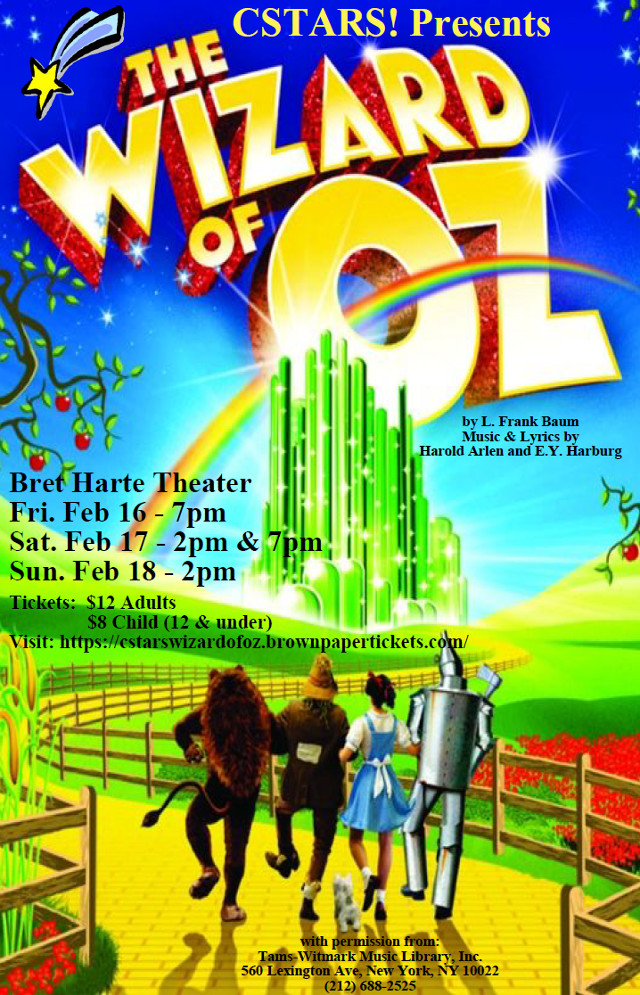 The CSTARS Production of The Wizard is Feb. 16, 17 & 18th