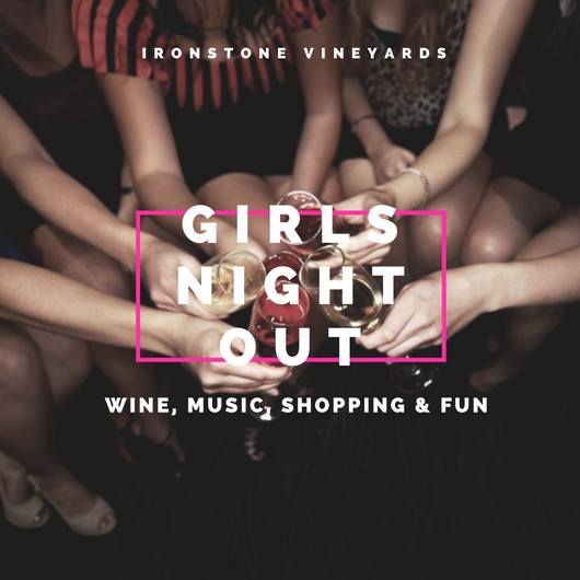 Girls Night Out at Ironstone, Don’t Miss It.