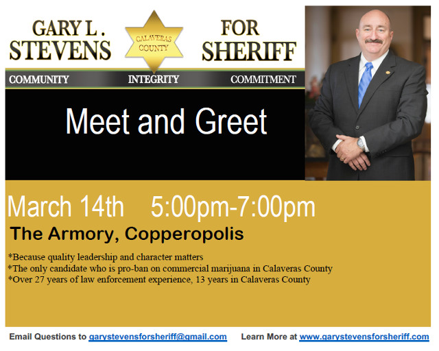 A Gary L. Stevens For Sheriff Meet & Greet Will be Held in Copperopolis March 14th