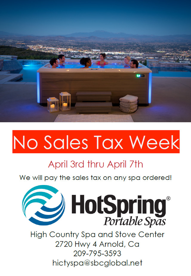 No Sales Tax Week is April 3 -7 at High Country Spa & Stove Center