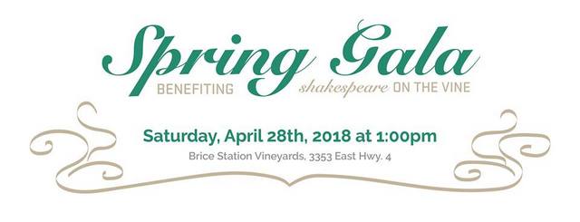 Annual Spring Gala Benefiting Shakespeare on the Vine Theatre Company.