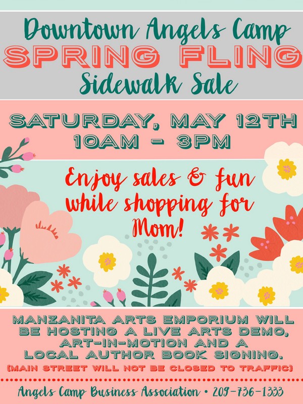 The Downtown Angels Camp Spring Fling Sidewalk Sale is May 12th