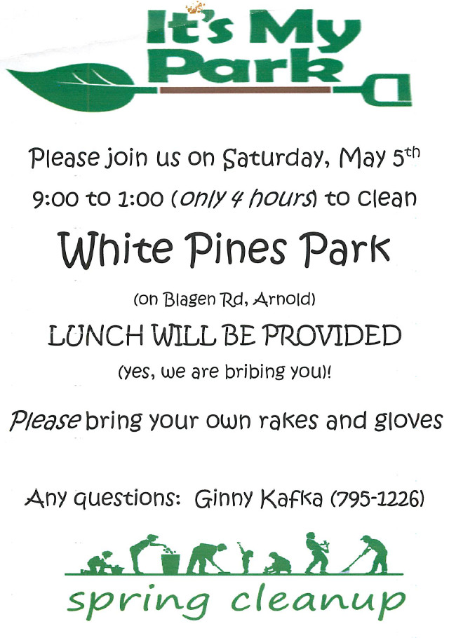 The Annual White Pines Park Clean Up Day is Saturday May 5th & You’re Invited!