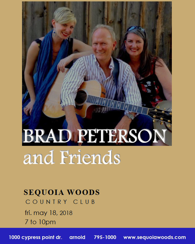 Live Music by Brad Peterson & Friends Tonight at Sequoia Woods!