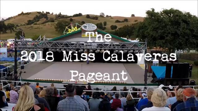 Miss Calaveras 2018 Pageant Video