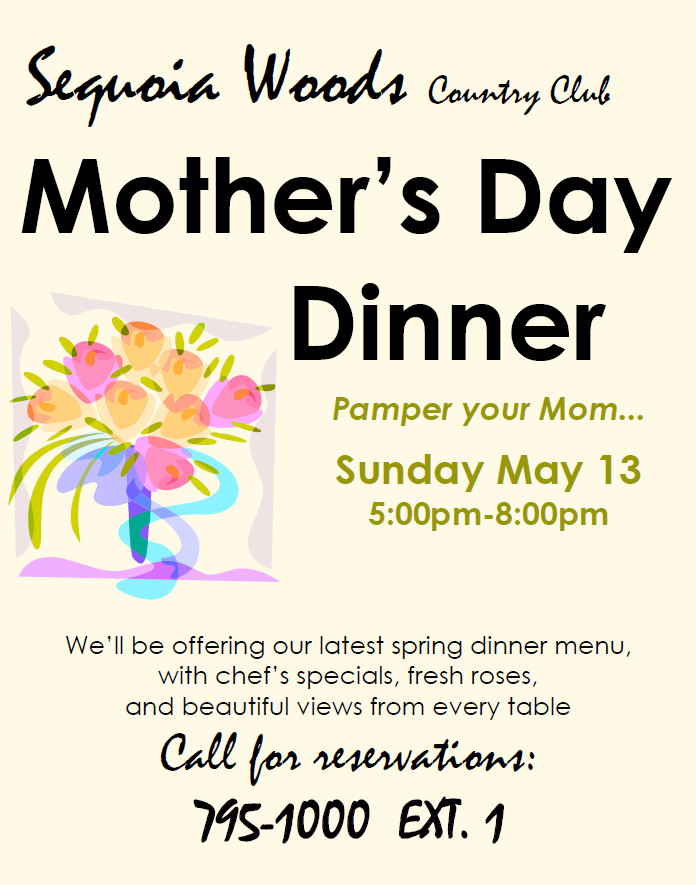 Pamper Your Mother With Dinner At Sequoia Woods on Mother’s Day!