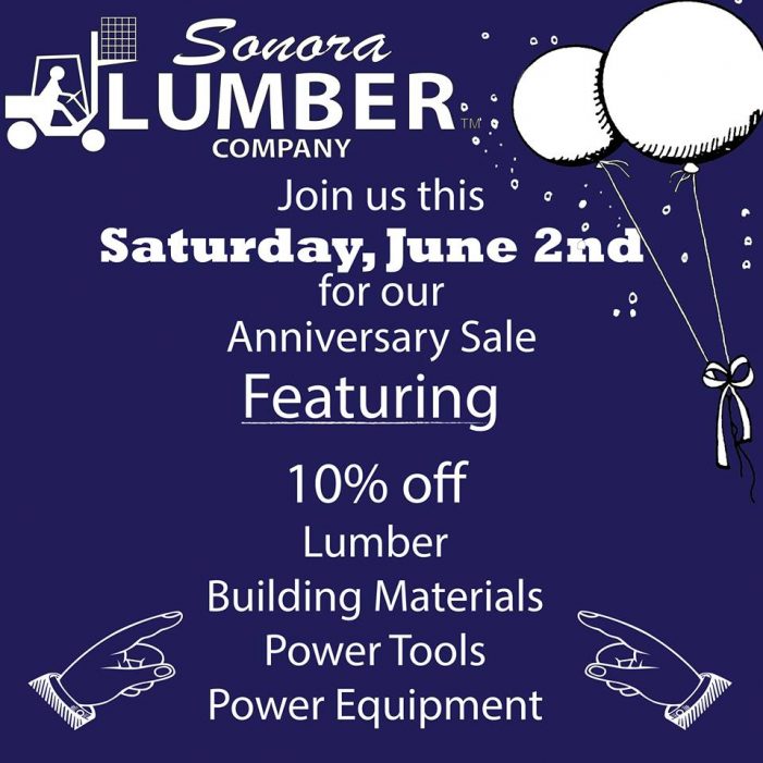 The Sonora Lumber Anniversary Sale is June 2nd