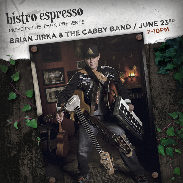 Brian Jirka and The Cabby Band at Bistro Espresso June 23