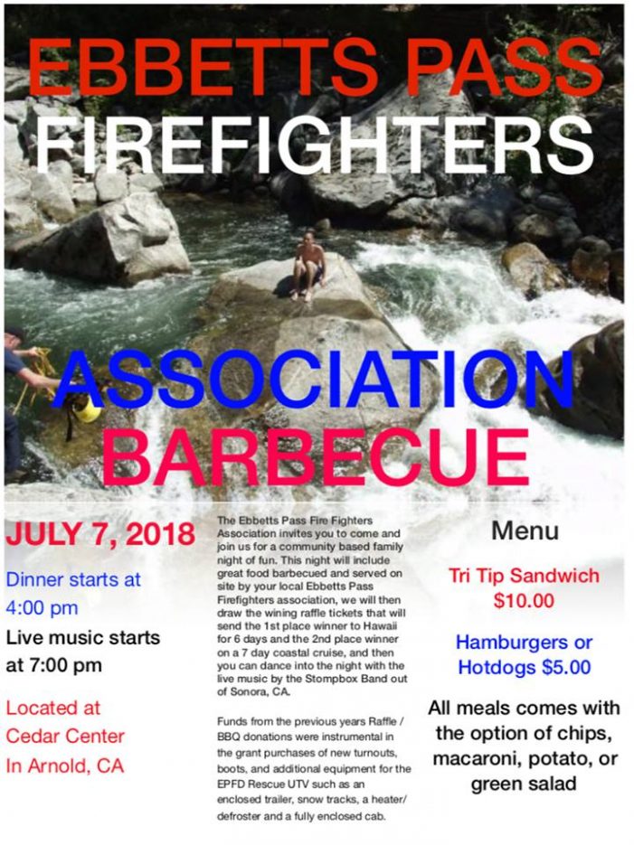 The Annual Ebbetts Pass Firefighter BBQ & Fundraiser is July 7th