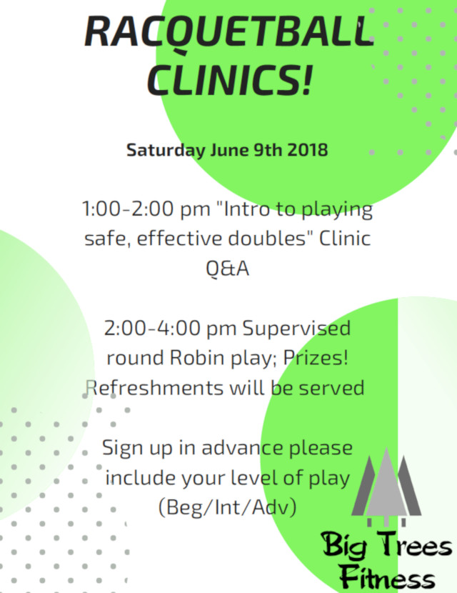 Racquetball Clinics on June 9th at Big Trees Fitness