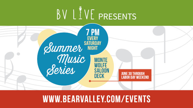 Bear Valley Summer Music Series! June 30th – Labor Day